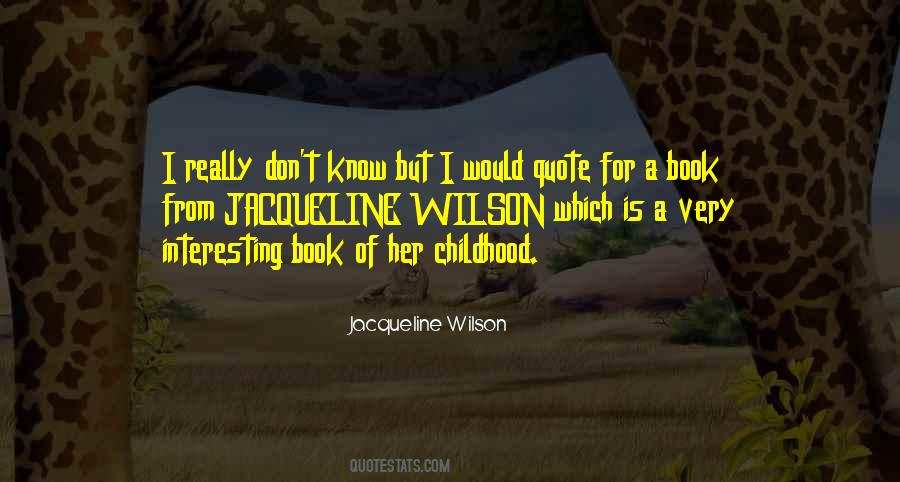 Quotes About Wilson #1677894