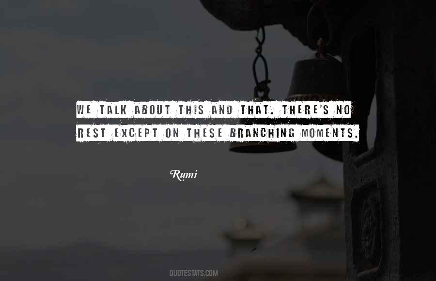 Branching Quotes #99906