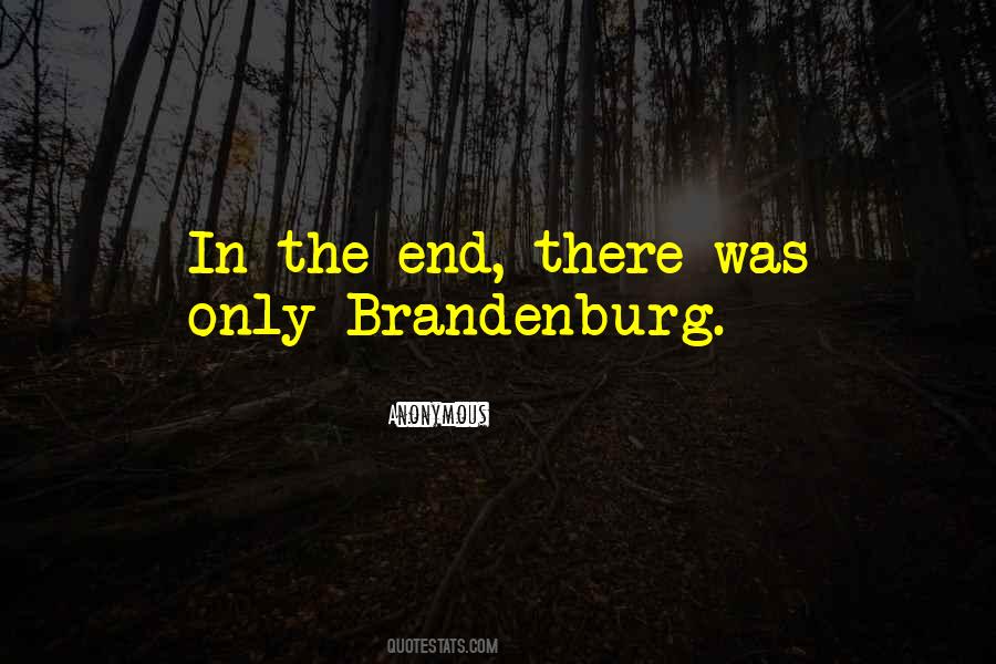 Brandenburg Quotes #894713