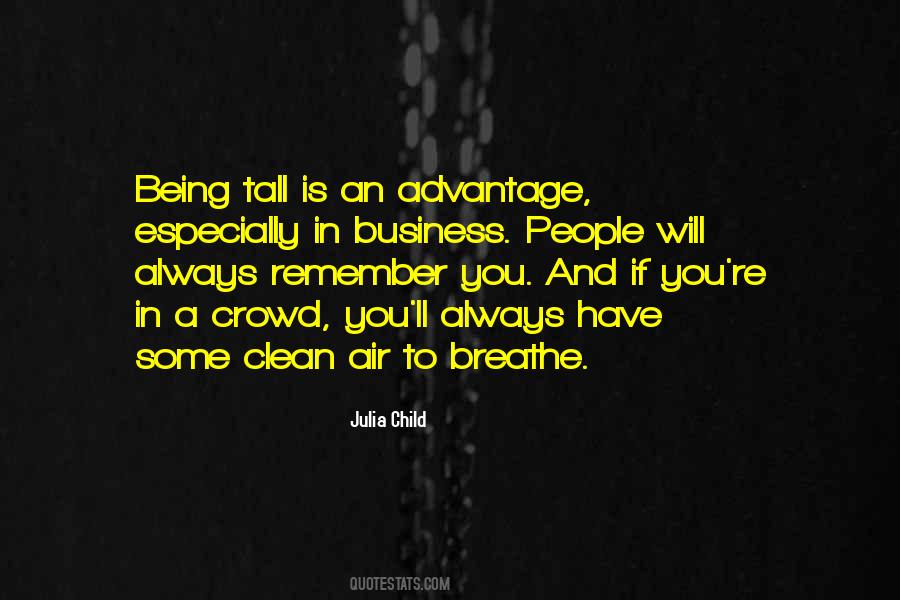 Quotes About Being Tall #734666