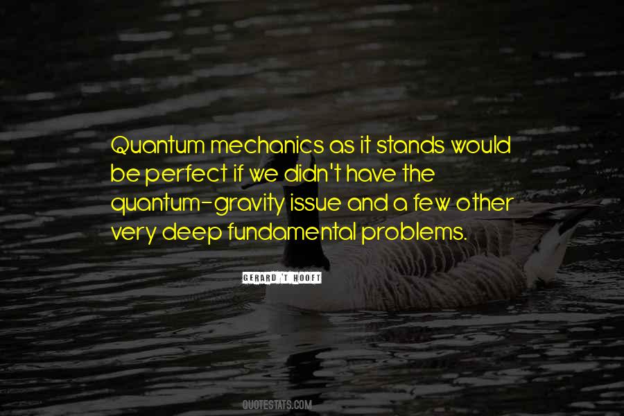 Quotes About Quantum Mechanics #1066513