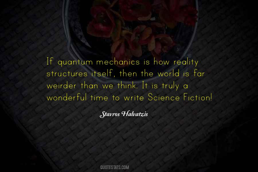 Quotes About Quantum Mechanics #1219155