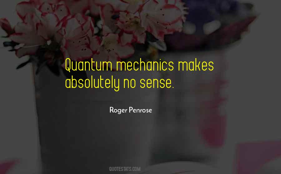 Quotes About Quantum Mechanics #434997