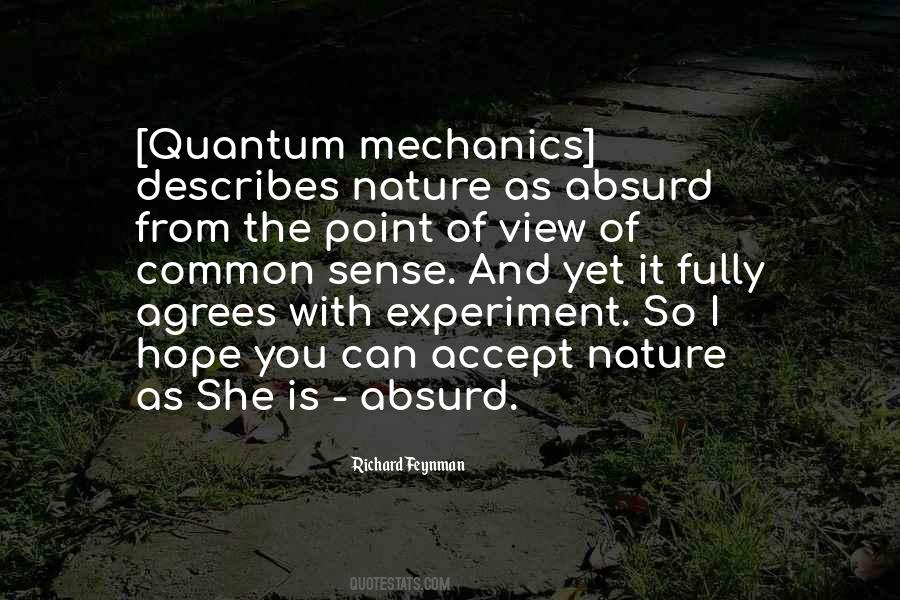 Quotes About Quantum Mechanics #886692