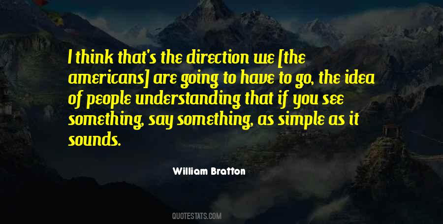 Bratton Quotes #527680
