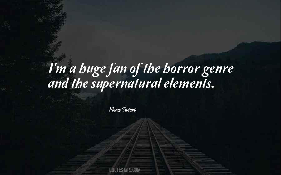 Quotes About The Horror Genre #1002045