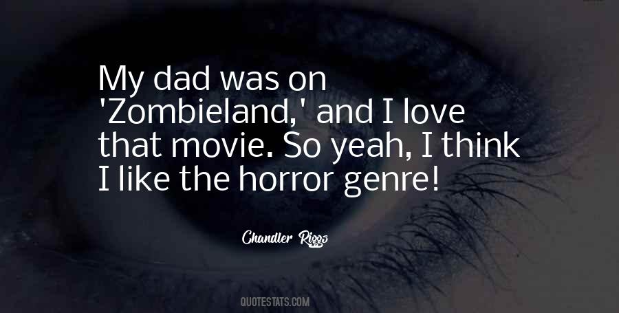 Quotes About The Horror Genre #1197047