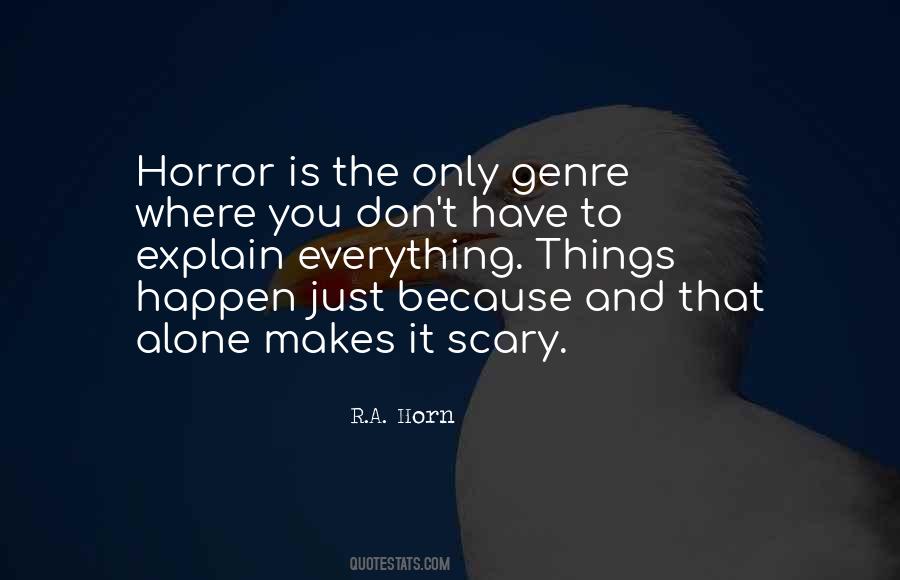 Quotes About The Horror Genre #1342517