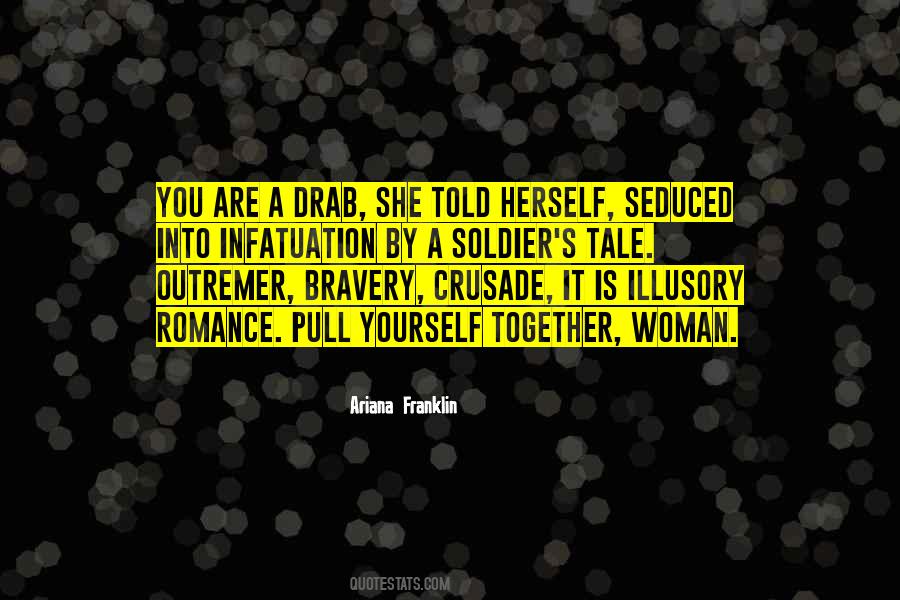 Bravery's Quotes #1013181
