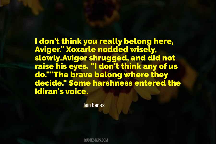Bravery's Quotes #729625