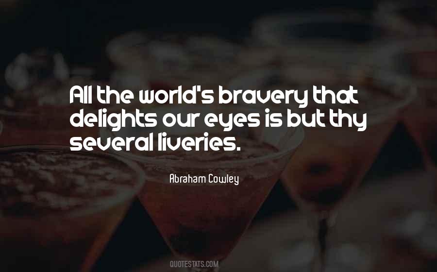 Bravery's Quotes #901916