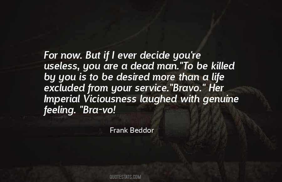 Bravo's Quotes #1608048