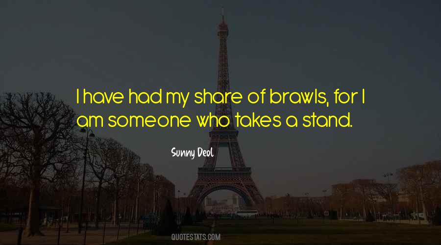 Brawls Quotes #1846381