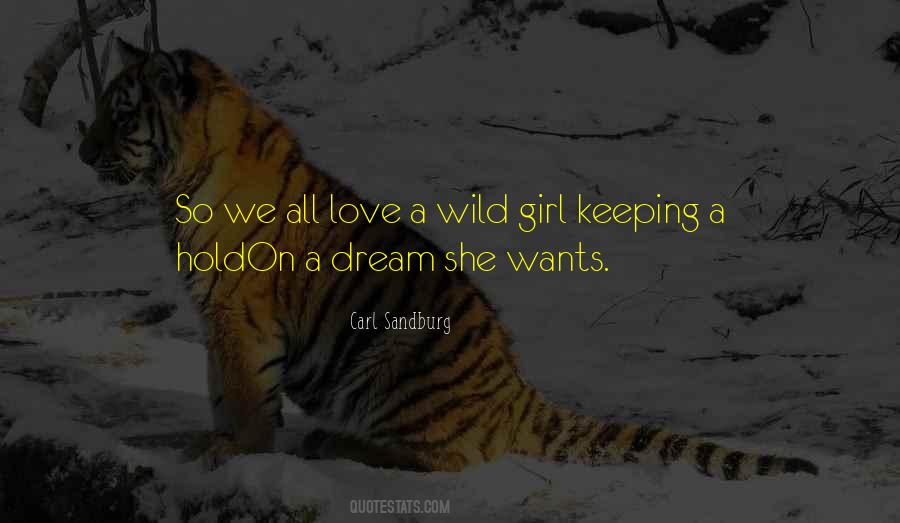 Quotes About Wild Girl #1114375