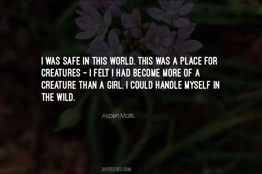 Quotes About Wild Girl #1468320