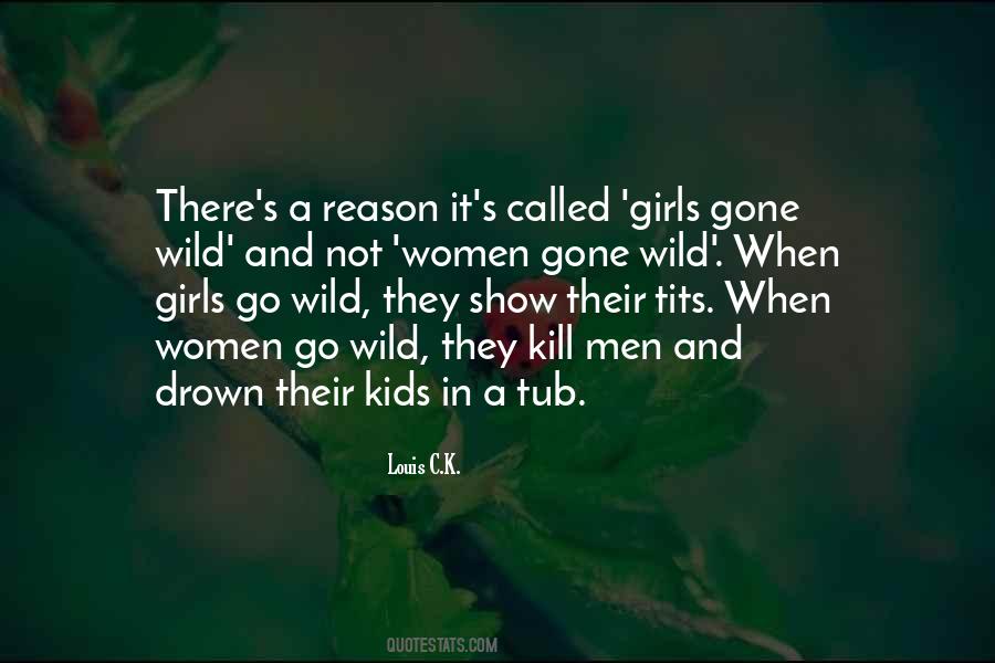 Quotes About Wild Girl #712484