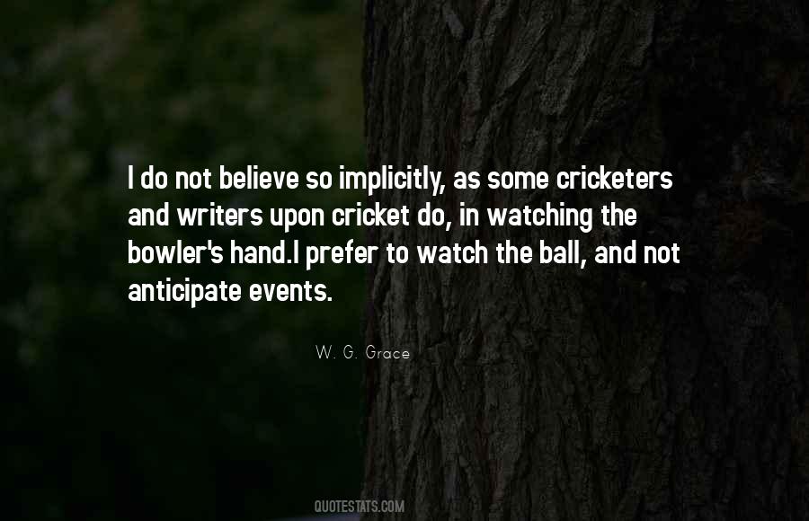 Quotes About Cricketers #1472659