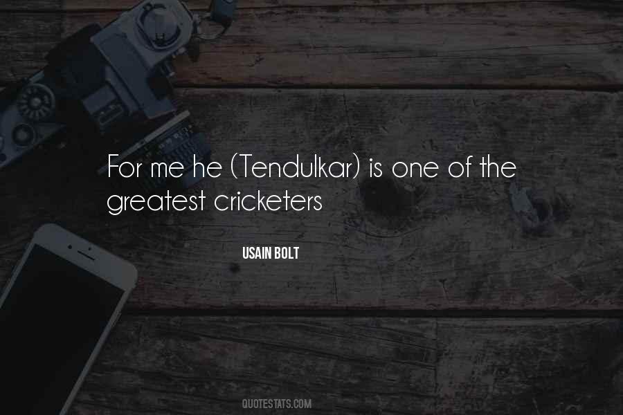 Quotes About Cricketers #1718685