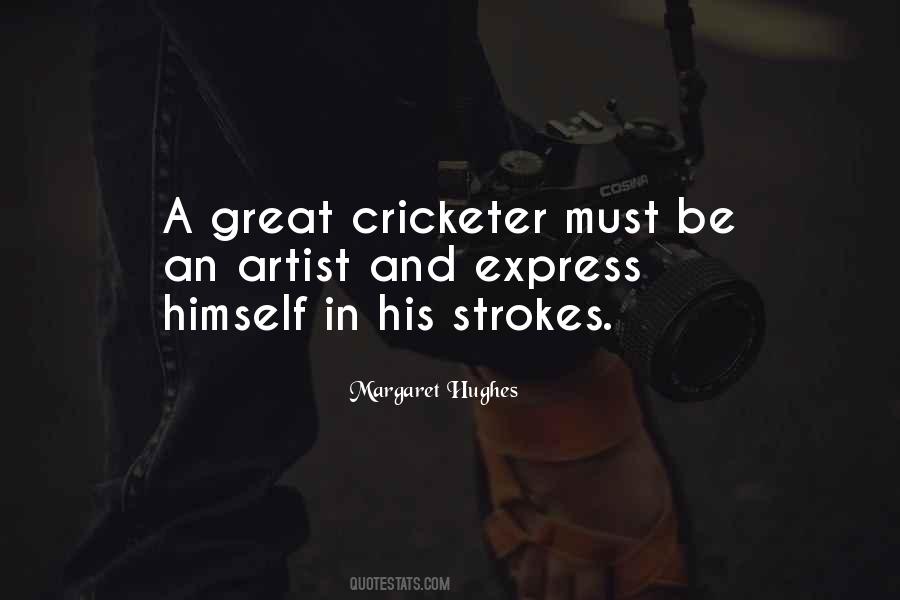 Quotes About Cricketers #187809