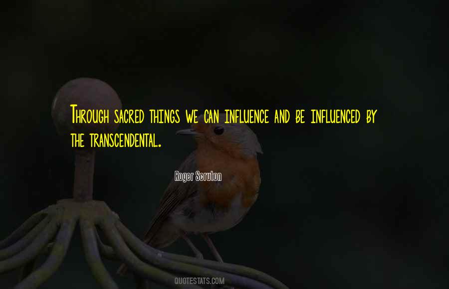 Quotes About Influence #1768554