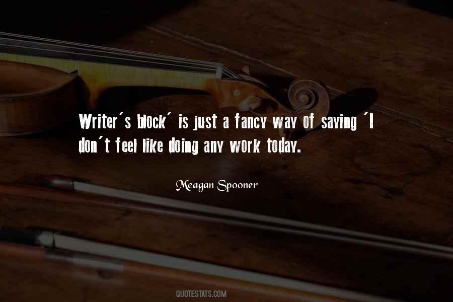 Quotes About Writing Block #100745