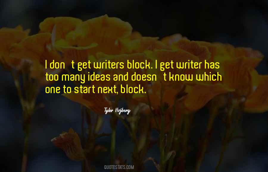 Quotes About Writing Block #362514