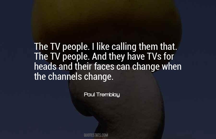 Quotes About Tvs #1004646