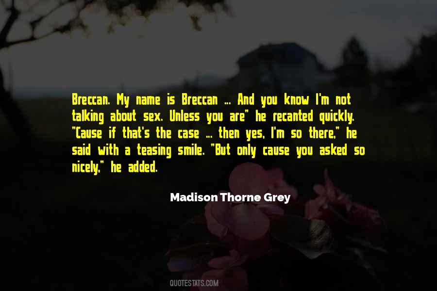 Breccan's Quotes #1350764