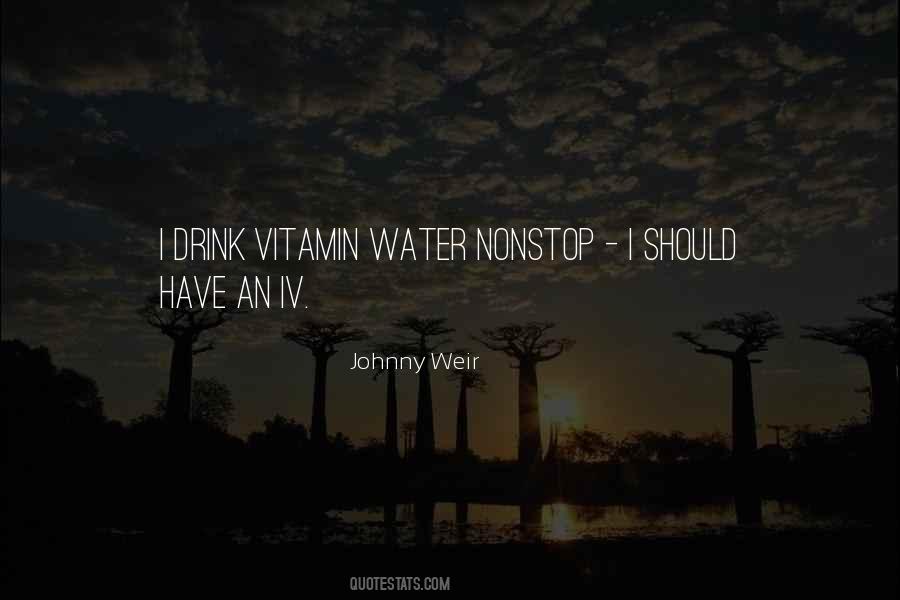 Quotes About Vitamin Water #781177