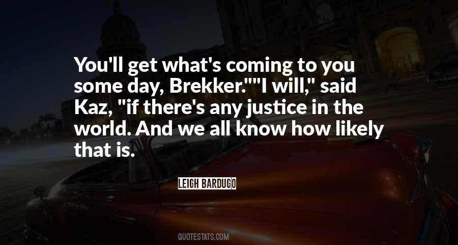 Brekker Quotes #915945