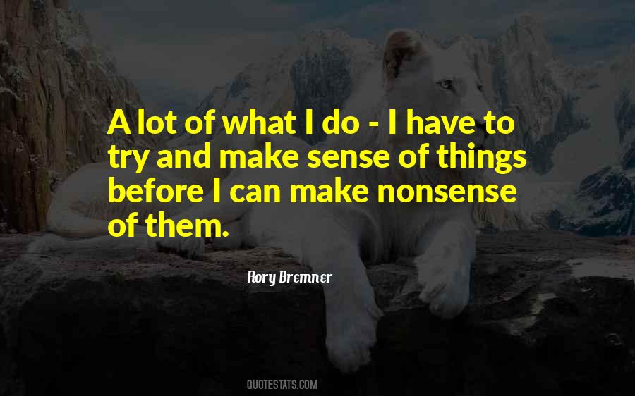 Bremner Quotes #313608