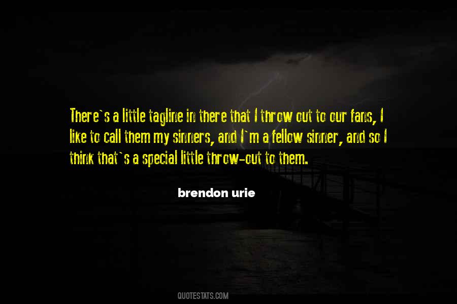 Brendon's Quotes #601106
