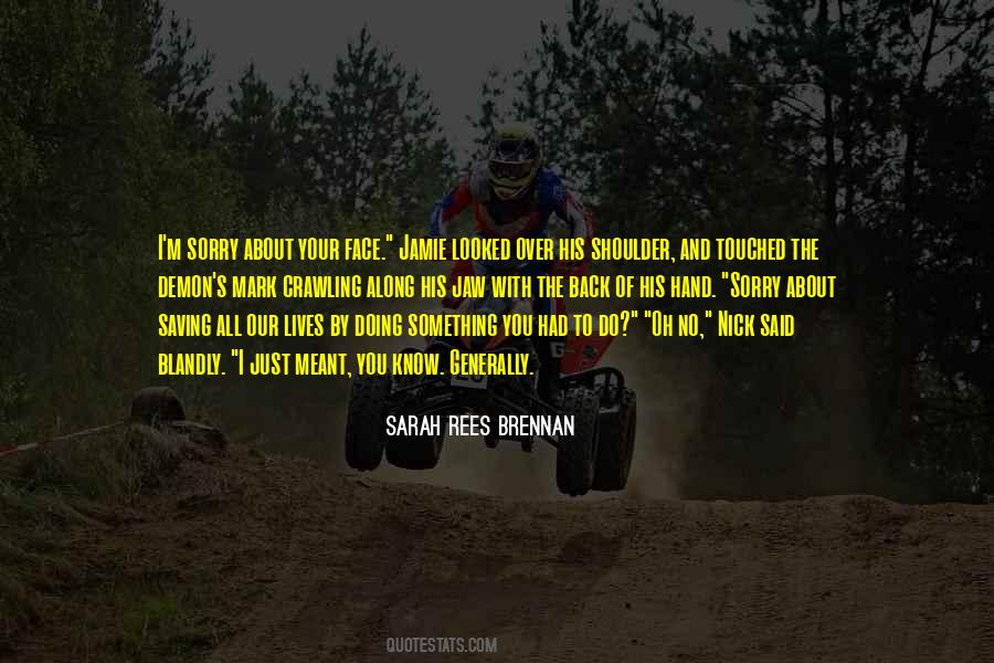 Brennan's Quotes #187670