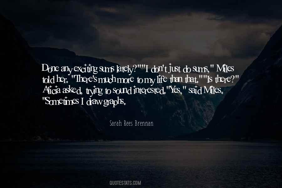 Brennan's Quotes #656405