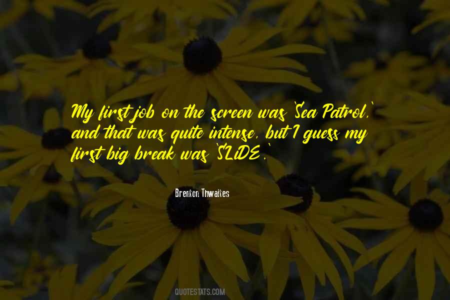 Brenton Quotes #1531152