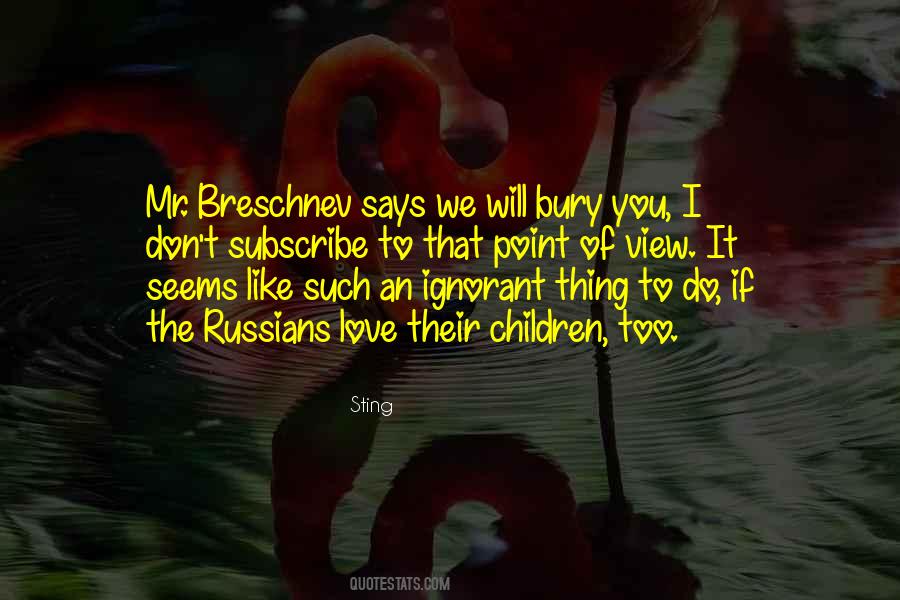 Breschnev Quotes #1570673