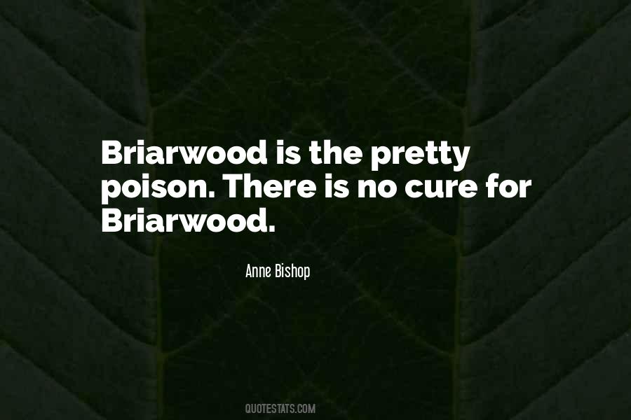 Briarwood Quotes #1014980