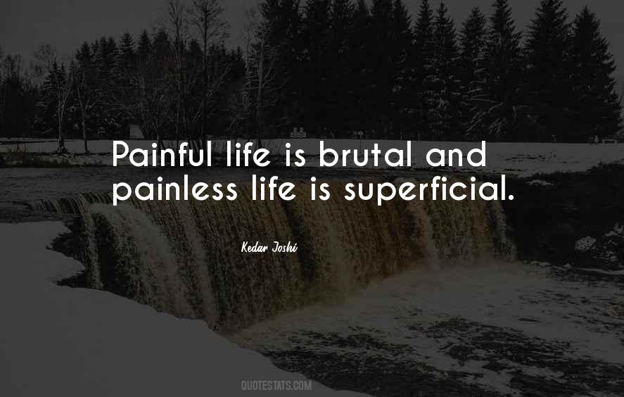 Quotes About Painful Life #1746763