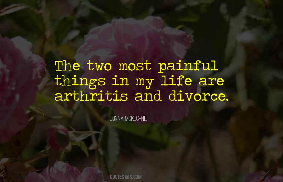 Quotes About Painful Life #282380