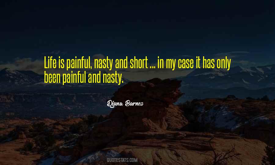 Quotes About Painful Life #343450