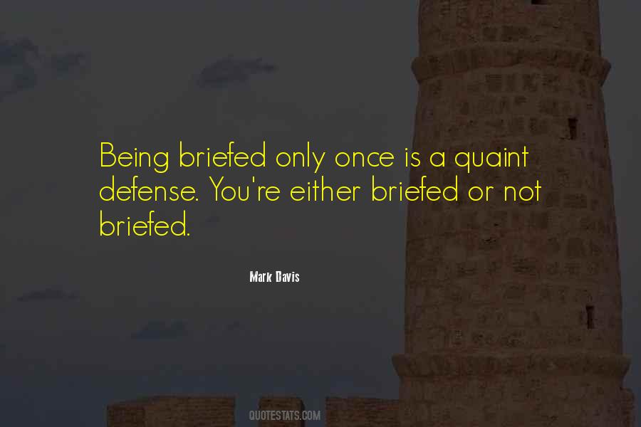 Briefed Quotes #709540