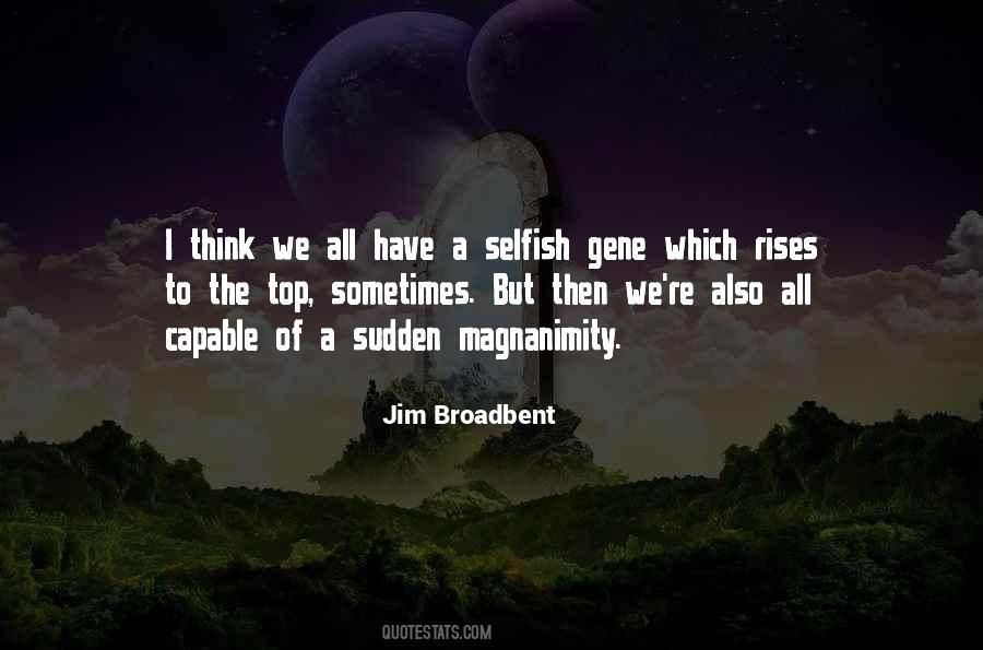 Broadbent Quotes #1325249