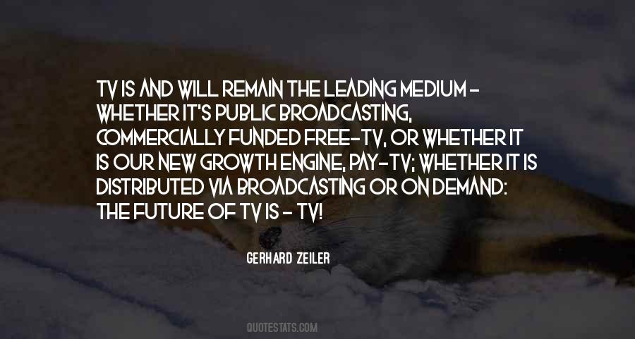 Broadcasting's Quotes #1242962