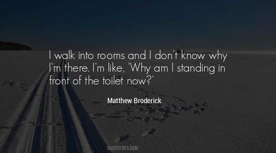 Broderick's Quotes #810475