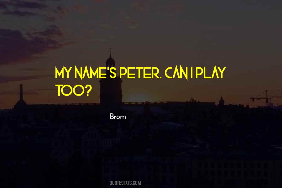 Brom's Quotes #482495 Brom's Quotes #482495