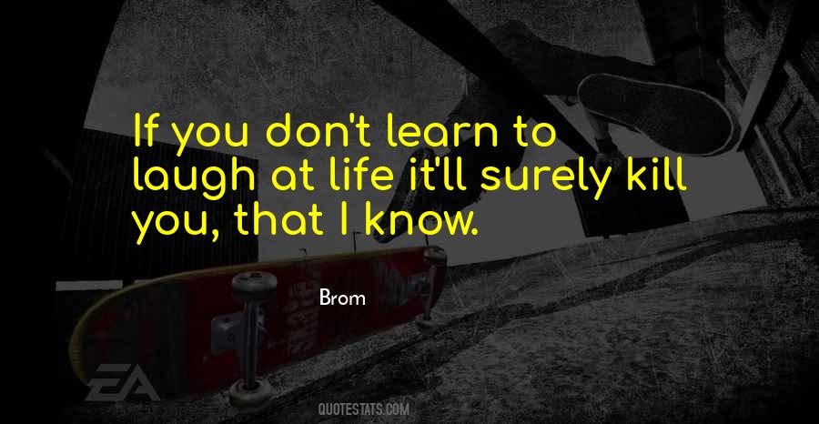 Brom's Quotes #902659 Brom's Quotes #902659