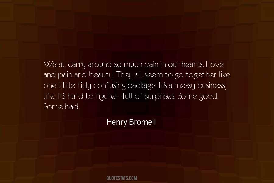 Bromell Quotes #171920