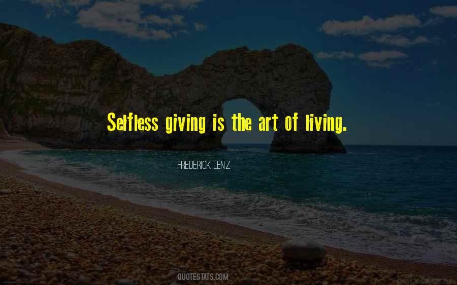 Quotes About Selfless Giving #1288053