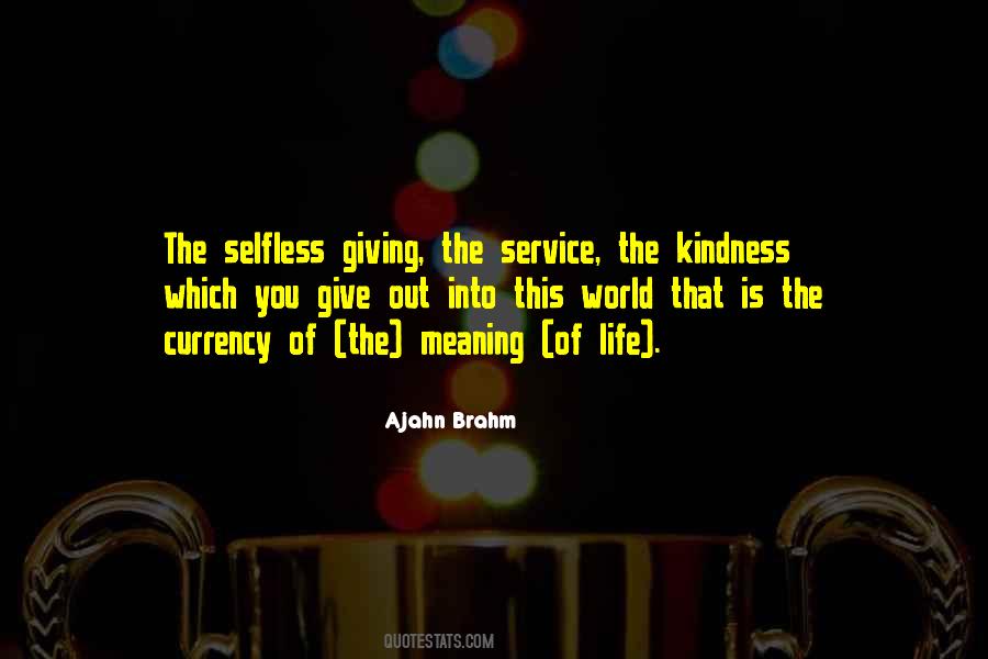 Quotes About Selfless Giving #1589339