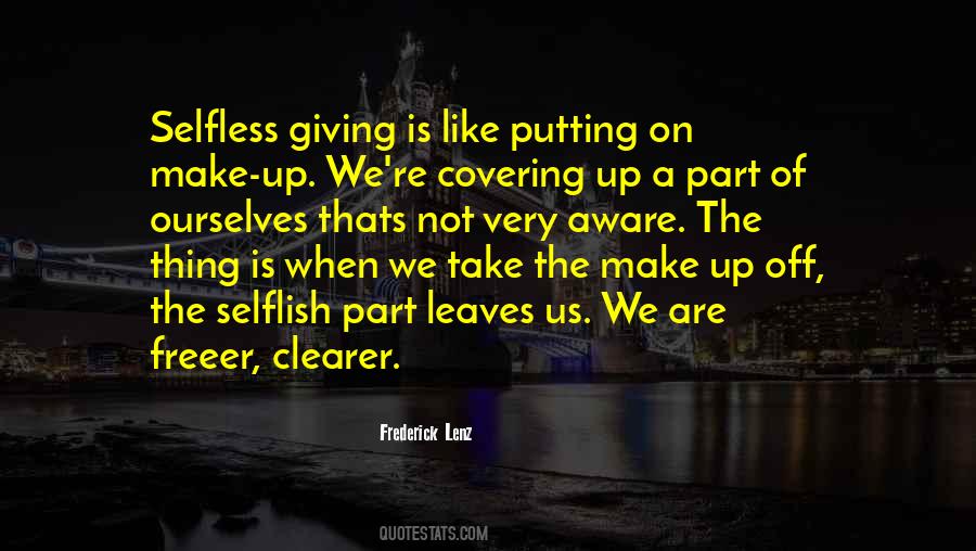 Quotes About Selfless Giving #1645847